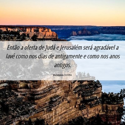 Picture 06 - Malaquias 3:4 BSL - Então a oferta de Judá e Jerusalém será - Bible Verse Picture