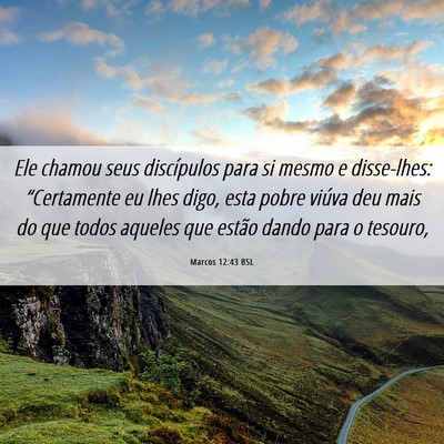 Picture 06 - Marcos 12:43 BSL - Ele chamou seus discípulos para si mesmo e - Bible Verse Picture