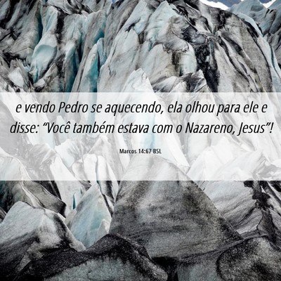 Picture 06 - Marcos 14:67 BSL - e vendo Pedro se aquecendo, ela olhou para ele e - Bible Verse Picture
