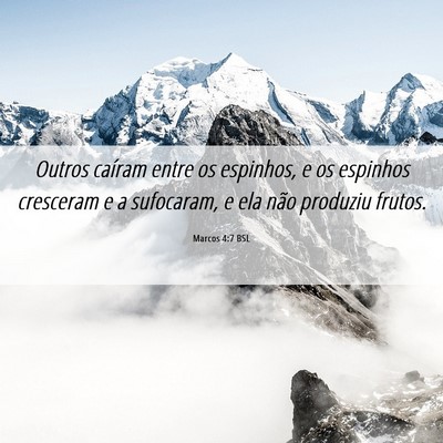 Picture 06 - Marcos 4:7 BSL - Outros caíram entre os espinhos, e os espinhos - Bible Verse Picture