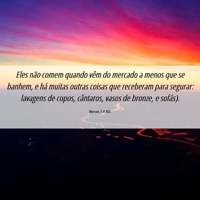 Picture 06 - Marcos 7:4 BSL - Eles não comem quando vêm do mercado a menos - Bible Verse Picture