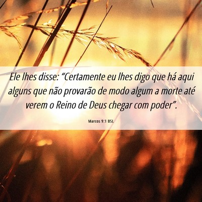 Picture 06 - Marcos 9:1 BSL - Ele lhes disse: “Certamente eu lhes digo que - Bible Verse Picture