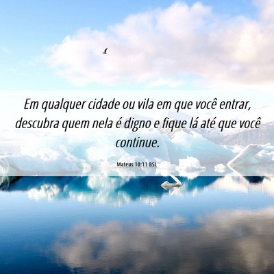 Picture 06 - Mateus 10:11 BSL - Em qualquer cidade ou vila em que você entrar, - Bible Verse Picture