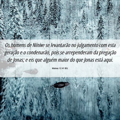 Picture 06 - Mateus 12:41 BSL - Os homens de Nínive se levantarão no julgamento - Bible Verse Picture