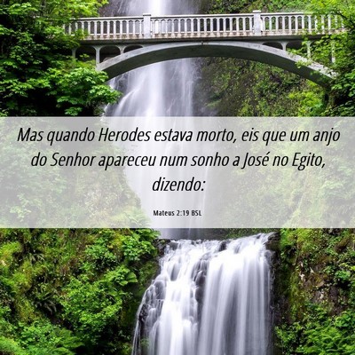 Picture 06 - Mateus 2:19 BSL - Mas quando Herodes estava morto, eis que um anjo - Bible Verse Picture
