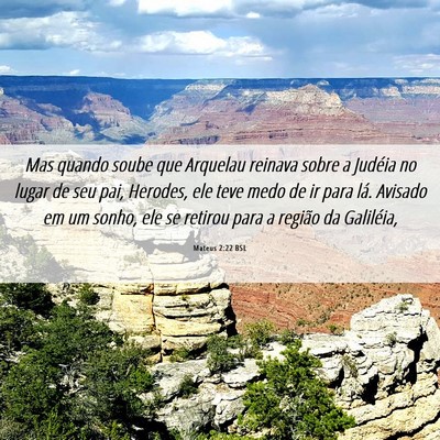 Picture 06 - Mateus 2:22 BSL - Mas quando soube que Arquelau reinava sobre a - Bible Verse Picture