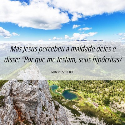 Picture 06 - Mateus 22:18 BSL - Mas Jesus percebeu a maldade deles e disse: - Bible Verse Picture