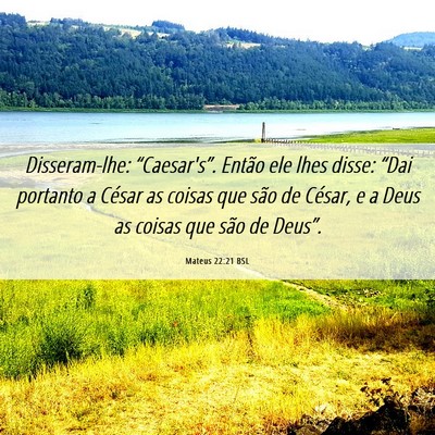 Picture 06 - Mateus 22:21 BSL - Disseram-lhe: “Caesar's”. Então ele lhes - Bible Verse Picture