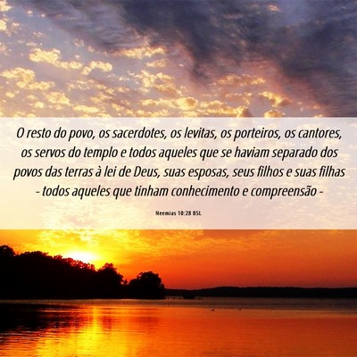 Picture 06 - Neemias 10:28 BSL - O resto do povo, os sacerdotes, os levitas, os - Bible Verse Picture
