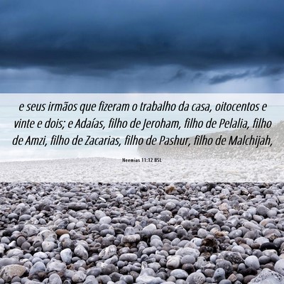 Picture 06 - Neemias 11:12 BSL - e seus irmãos que fizeram o trabalho da casa, - Bible Verse Picture