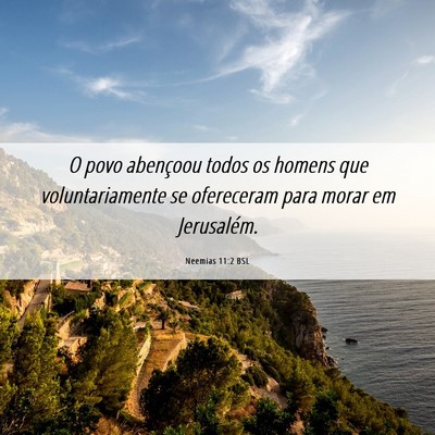 Picture 06 - Neemias 11:2 BSL - O povo abençoou todos os homens que - Bible Verse Picture