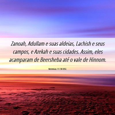 Picture 06 - Neemias 11:30 BSL - Zanoah, Adullam e suas aldeias, Lachish e seus - Bible Verse Picture