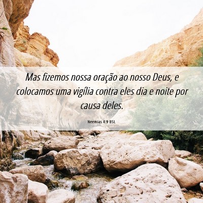 Picture 06 - Neemias 4:9 BSL - Mas fizemos nossa oração ao nosso Deus, e - Bible Verse Picture