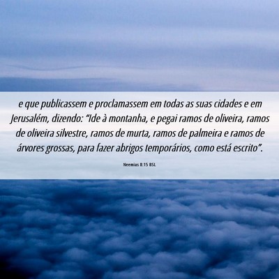 Picture 06 - Neemias 8:15 BSL - e que publicassem e proclamassem em todas as suas - Bible Verse Picture
