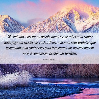 Picture 06 - Neemias 9:26 BSL - “No entanto, eles foram desobedientes e se - Bible Verse Picture