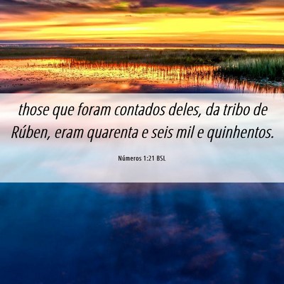Picture 06 - Números 1:21 BSL - those que foram contados deles, da tribo de - Bible Verse Picture