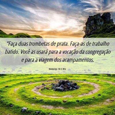 Picture 06 - Números 10:2 BSL - “Faça duas trombetas de prata. Faça-as de - Bible Verse Picture