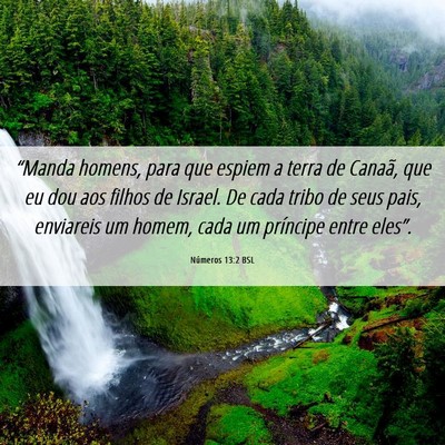 Picture 06 - Números 13:2 BSL - “Manda homens, para que espiem a terra de - Bible Verse Picture