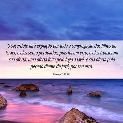 Picture 06 - Números 15:25 BSL - O sacerdote fará expiação por toda a - Bible Verse Picture