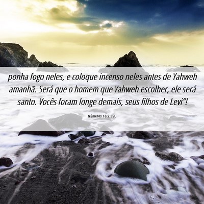 Picture 06 - Números 16:7 BSL - ponha fogo neles, e coloque incenso neles antes - Bible Verse Picture