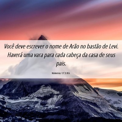 Picture 06 - Números 17:3 BSL - Você deve escrever o nome de Arão no bastão de - Bible Verse Picture
