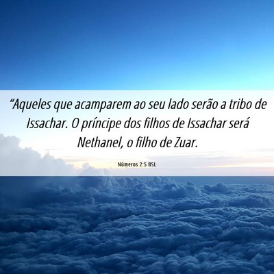 Picture 06 - Números 2:5 BSL - “Aqueles que acamparem ao seu lado serão a - Bible Verse Picture
