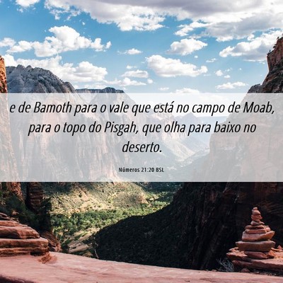 Picture 06 - Números 21:20 BSL - e de Bamoth para o vale que está no campo de - Bible Verse Picture