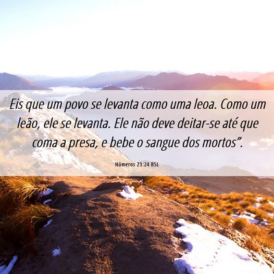 Picture 06 - Números 23:24 BSL - Eis que um povo se levanta como uma leoa. Como um - Bible Verse Picture