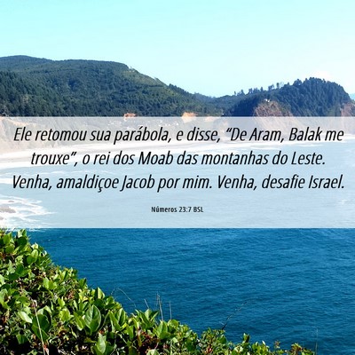 Picture 06 - Números 23:7 BSL - Ele retomou sua parábola, e disse, “De Aram, - Bible Verse Picture
