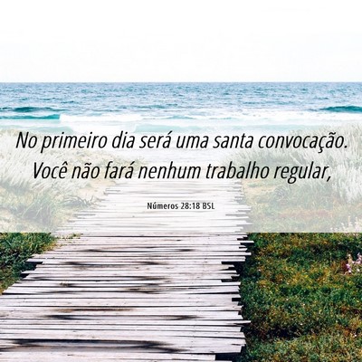 Picture 06 - Números 28:18 BSL - No primeiro dia será uma santa convocação. - Bible Verse Picture