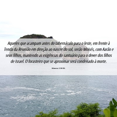 Picture 06 - Números 3:38 BSL - Aqueles que acampam antes do tabernáculo para o - Bible Verse Picture