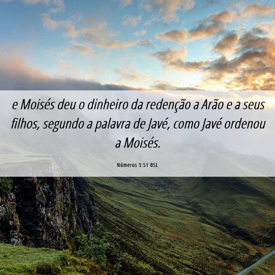 Picture 06 - Números 3:51 BSL - e Moisés deu o dinheiro da redenção a Arão e - Bible Verse Picture