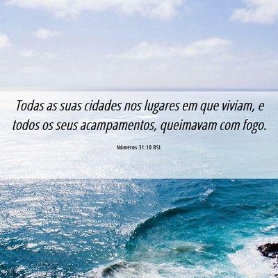 Picture 06 - Números 31:10 BSL - Todas as suas cidades nos lugares em que viviam, - Bible Verse Picture