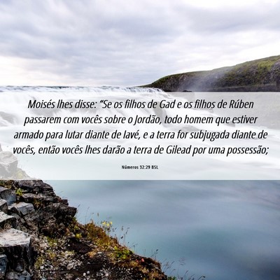 Picture 06 - Números 32:29 BSL - Moisés lhes disse: “Se os filhos de Gad e os - Bible Verse Picture
