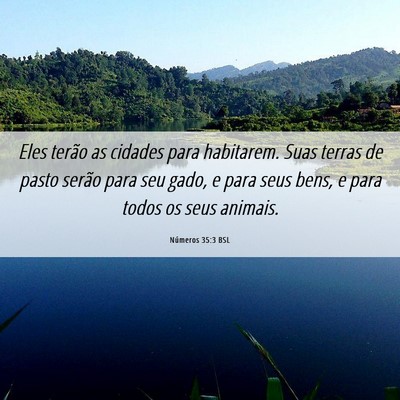 Picture 06 - Números 35:3 BSL - Eles terão as cidades para habitarem. Suas - Bible Verse Picture
