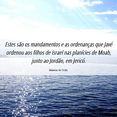 Picture 06 - Números 36:13 BSL - Estes são os mandamentos e as ordenanças que - Bible Verse Picture
