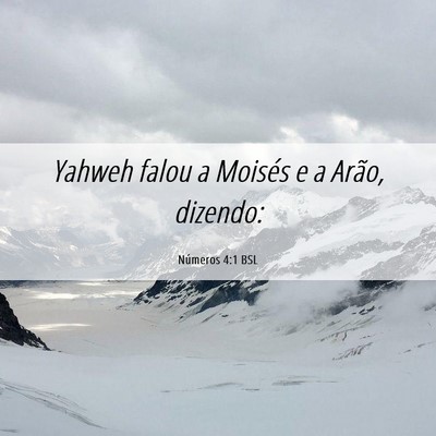 Picture 06 - Números 4:1 BSL - Yahweh falou a Moisés e a Arão, - Bible Verse Picture