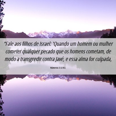 Picture 06 - Números 5:6 BSL - “Fale aos filhos de Israel: 'Quando um homem ou - Bible Verse Picture
