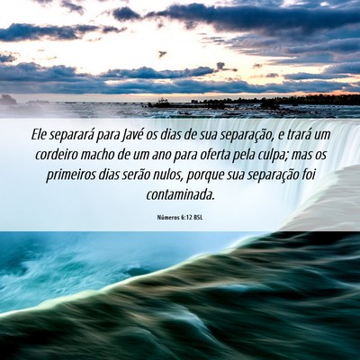 Picture 06 - Números 6:12 BSL - Ele separará para Javé os dias de sua - Bible Verse Picture