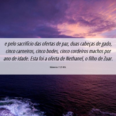 Picture 06 - Números 7:23 BSL - e pelo sacrifício das ofertas de paz, duas - Bible Verse Picture