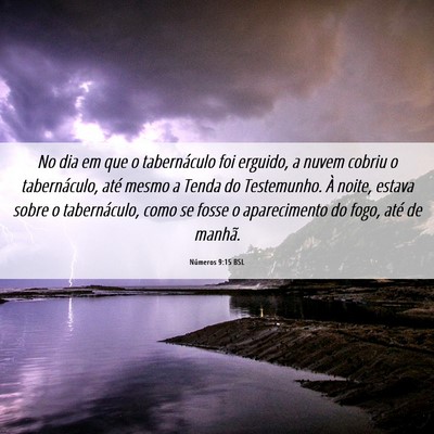 Picture 06 - Números 9:15 BSL - No dia em que o tabernáculo foi erguido, a nuvem - Bible Verse Picture