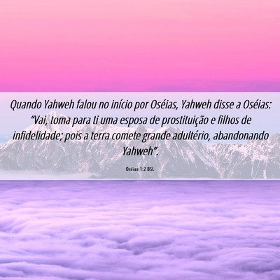 Picture 06 - Oséias 1:2 BSL - Quando Yahweh falou no início por Oséias, - Bible Verse Picture
