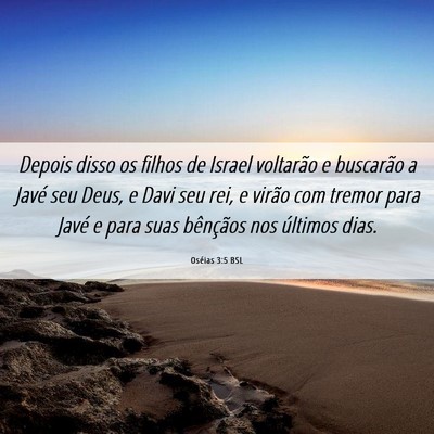Picture 06 - Oséias 3:5 BSL - Depois disso os filhos de Israel voltarão e - Bible Verse Picture