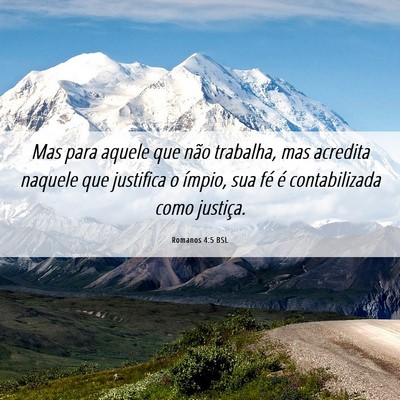 Picture 06 - Romanos 4:5 BSL - Mas para aquele que não trabalha, mas acredita - Bible Verse Picture