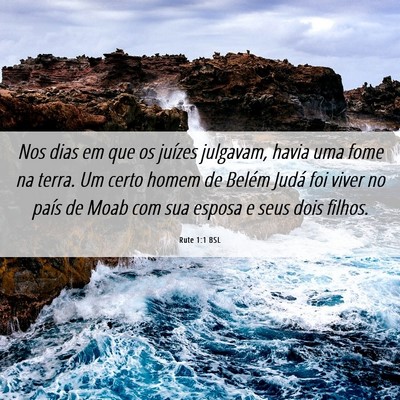 Picture 06 - Rute 1:1 BSL - Nos dias em que os juízes julgavam, havia uma - Bible Verse Picture