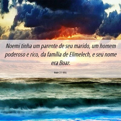 Picture 06 - Rute 2:1 BSL - Noemi tinha um parente de seu marido, um homem - Bible Verse Picture