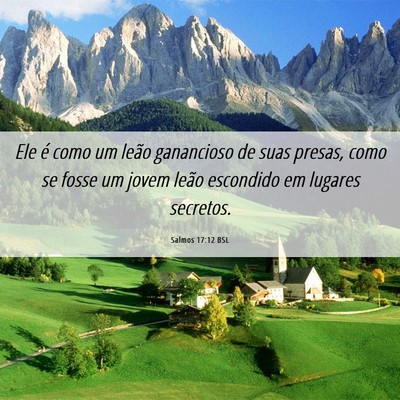 Picture 06 - Salmos 17:12 BSL - Ele é como um leão ganancioso de suas presas, - Bible Verse Picture