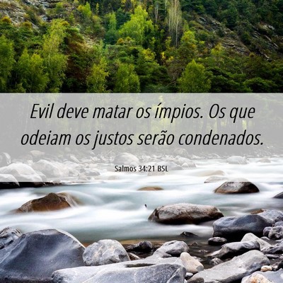 Picture 06 - Salmos 34:21 BSL - Evil deve matar os ímpios. Os que odeiam os - Bible Verse Picture