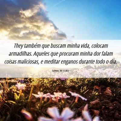 Picture 06 - Salmos 38:12 BSL - They também que buscam minha vida, colocam - Bible Verse Picture