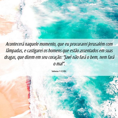 Picture 06 - Sofonias 1:12 BSL - Acontecerá naquele momento, que eu procurarei - Bible Verse Picture